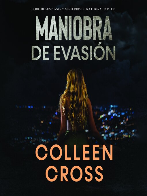 Title details for Maniobra de evasión by Colleen Cross - Available